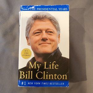 "My Life, The Presedential Years" Biography Paperback By Bill Clinton